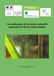 Les mollusques de la réserve naturelle nationale de l'Ile de Rohschollen | WAGNER Antoine