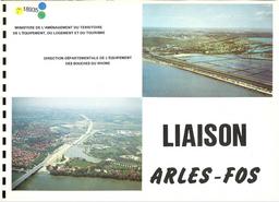 Liaison Arles-Fos | MINISTERE DE L'AMENAGEMENT DU TERRITOIRE, DE L'EQUIPEMENT, DU LOGEMENT ET DU TOURISME, PARIS