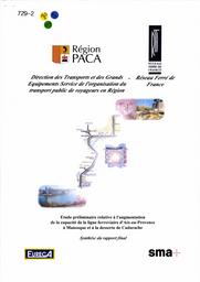 Le Val de Durance "Dire" de l'Etat : étude préliminaire relative à l'augmentation de la capacité de la ligne ferroviaire d'Aix-en-Provence à Manosque et à la desserte de Cadarache (rapport final et synthèse du rapport final), janvier et mars 2008 ; orientations des politiques publiques, synthèse (novembre 2009), recueil cartographique (mai 2009); Orientation des politiques publiques (juillet 2009) | DIRECTION REGIONALE DE L'ENVIRONNEMENT, DE L'AMENAGEMENT ET DU LOGEMENT PROVENCE-ALPES-COTE D'AZUR