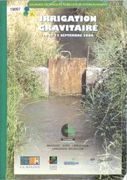 Irrigation gravitaire : journées techniques agriculture environnement, 14 et 15 septembre 2000 | CHAMBRE D'AGRICULTURE DES BOUCHES-DU-RHONE