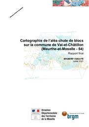Cartographie de laléa chutes de blocs sur la commune Val et Chatillon (54) | DIRECTION REGIONALE DE L'ENVIRONNEMENT, DE L'AMENAGEMENT ET DU LOGEMENT GRAND-EST. Auteur