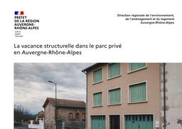 La vacance structurelle dans le parc privé en Auvergne-Rhône-Alpes | DIRECTION REGIONALE DE L'ENVIRONNEMENT, DE L'AMENAGEMENT ET DU LOGEMENT AUVERGNE-RHONE-ALPES