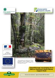 Echantillonnage mycologique de la RNN de Chalmessin (Haute Marne) (rapport final) | DIRECTION REGIONALE DE L'ENVIRONNEMENT, DE L'AMENAGEMENT ET DU LOGEMENT GRAND-EST. Auteur