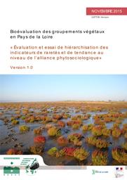 Bioévaluation des groupements végétaux en Pays de la Loire « Évaluation et essai de hiérarchisation des indicateurs de raretés et de tendance au niveau de l’alliance phytosociologique» | GUITTON (Hermann)