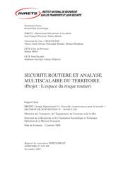 Sécurité routière et analyse multiscalaire du territoire (projet : l'espace du risque routier). Rapport final. 12 janvier 2008 | FLEURY Dominique