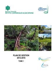 Petite Camargue Alsacienne - Plan de gestion 2012-2016 Tome 1 | MERCKLING L.. Auteur