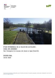 Etude patrimoniale de la vallée des 26 écluses - Canal des Ardennes | DIRECTION REGIONALE DE L'ENVIRONNEMENT, DE L'AMENAGEMENT ET DU LOGEMENT GRAND-EST