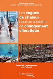 Les vagues de chaleur dans un contexte de changement climatique : rapport à la Première ministre et au Parlement | ONERC
