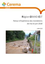 Retour d'expérience des inondations de mai à juin 2018 | DIRECTION REGIONALE DE L'ENVIRONNEMENT, DE L'AMENAGEMENT ET DU LOGEMENT GRAND-EST. Auteur