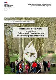 L'action des associations en matière d'éducation à l'environnement et au développement durable | DIRECTION REGIONALE DE L'ENVIRONNEMENT, DE L'AMENAGEMENT ET DU LOGEMENT CENTRE-VAL DE LOIRE