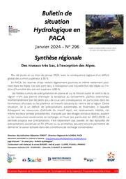 L'Eau en Provence-Alpes-Côte d'Azur : bulletin de situation hydrologique de la DREAL PACA, n°296 - janvier 2024 | DIRECTION REGIONALE DE L'ENVIRONNEMENT, DE L'AMENAGEMENT ET DU LOGEMENT PROVENCE-ALPES-COTE D'AZUR
