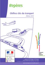 Chiffres clés du transport : édition 2010 | DIRECTION GENERALE DES INFRASTRUCTURES, DES TRANSPORTS ET DE LA MER. Auteur