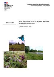 Plan d’actions 2022-2024 pour les aires protégées terrestres Centre-Val de Loire | DIRECTION REGIONALE DE L'ENVIRONNEMENT, DE L'AMENAGEMENT ET DU LOGEMENT CENTRE-VAL DE LOIRE