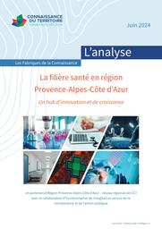 La filière santé en région Provence-Alpes-Côte d’Azur, un hub d’innovation et de croissance | REGION SUD PROVENCE-ALPES-COTE D'AZUR. Auteur